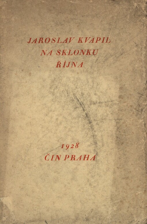 Na sklonku října :touhy, pozdravy a tryzny