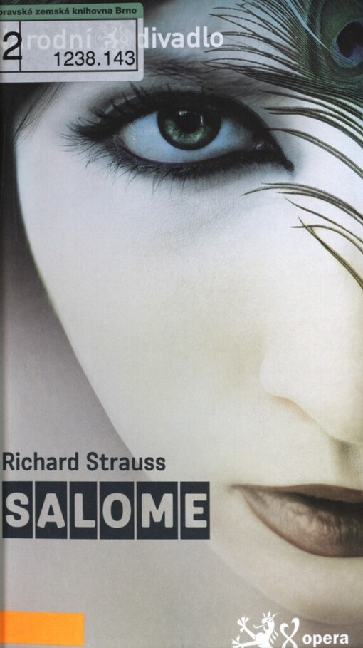 Richard Strauss, Salome: [opera o jednom jednání = opera in one act : koncertní provedení 12. a 16. listopadu 2009 v Národním divadle