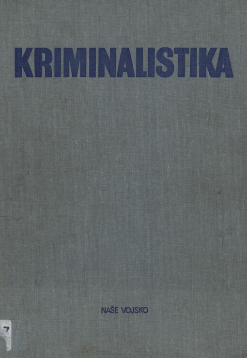Kriminalistika :učebnice pro právnické fakulty