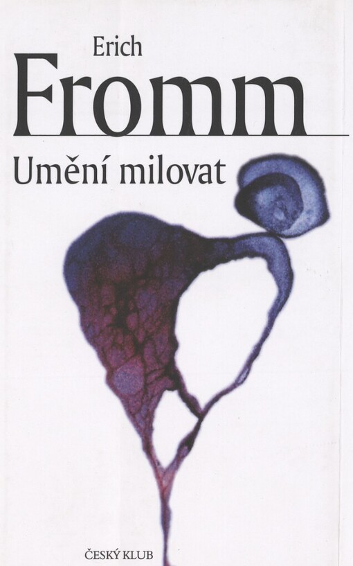 Umění milovat, V Českém klubu 6. vyd.