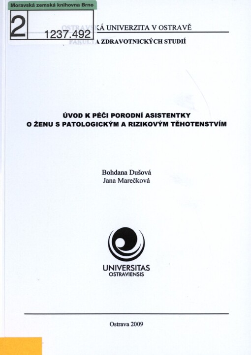 Úvod k péči porodní asistentky o ženu s patologickým a rizikovým těhotenstvím