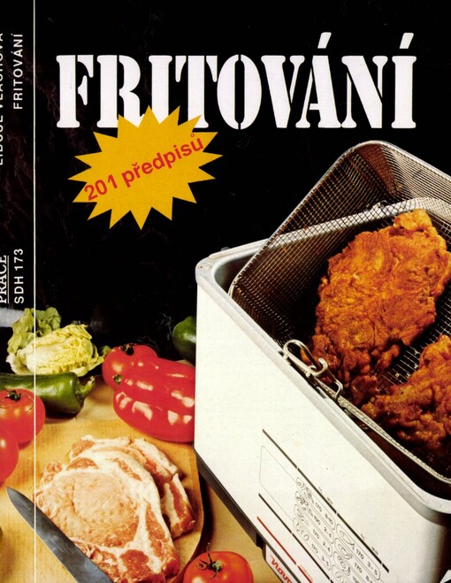 Fritování: 201 předpisů