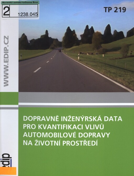 Dopravně inženýrská data pro kvantifikaci vlivů automobilové dopravy na životní prostředí
