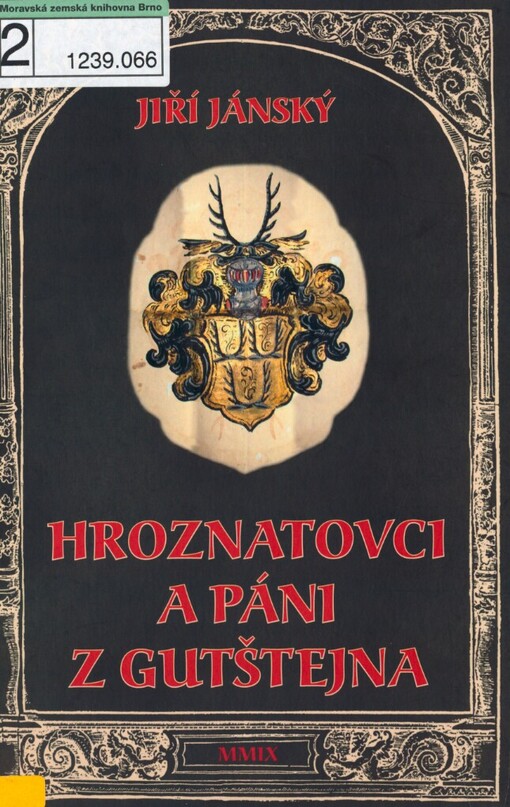 Hroznatovci a páni z Gutštejna