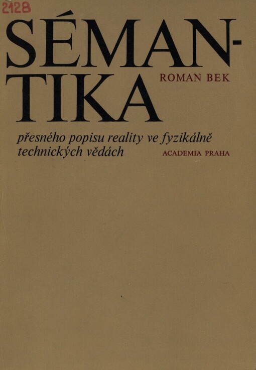 Sémantika přesného popisu reality ve fyzikálně technických vědách