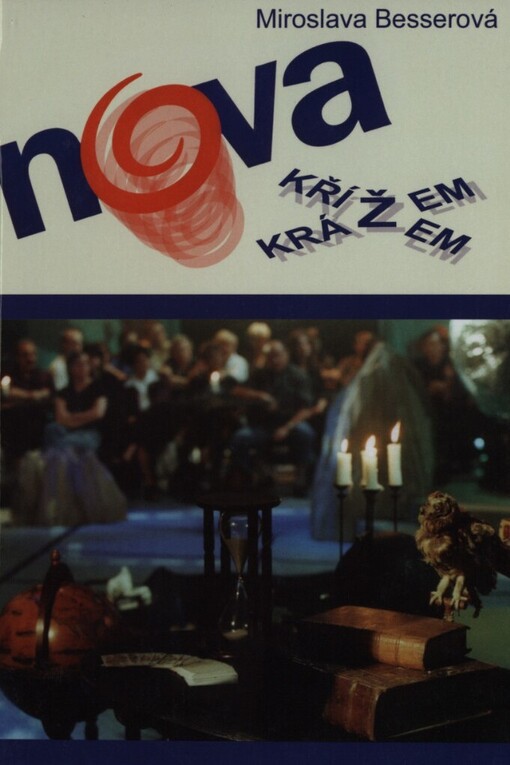 NOVA křížem krážem