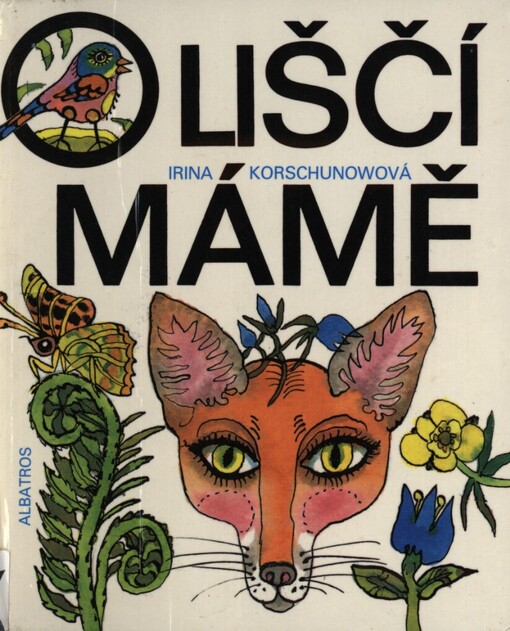 O liščí mámě
