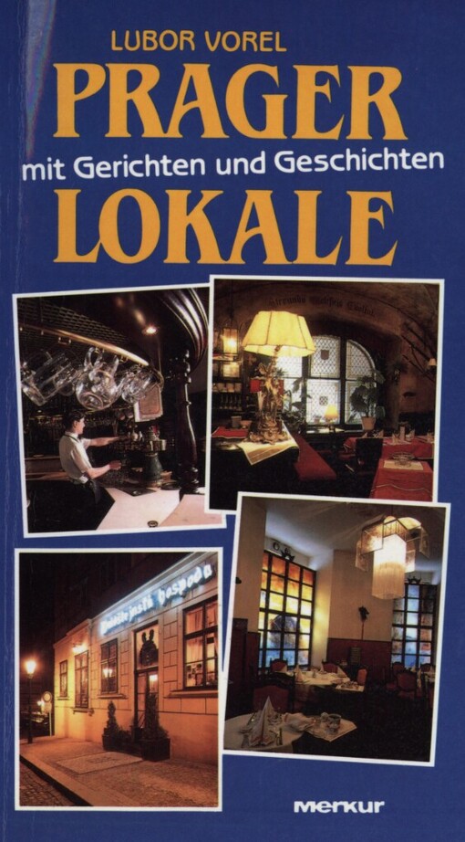 Prager Lokale: Mit Gerichten und Geschichten