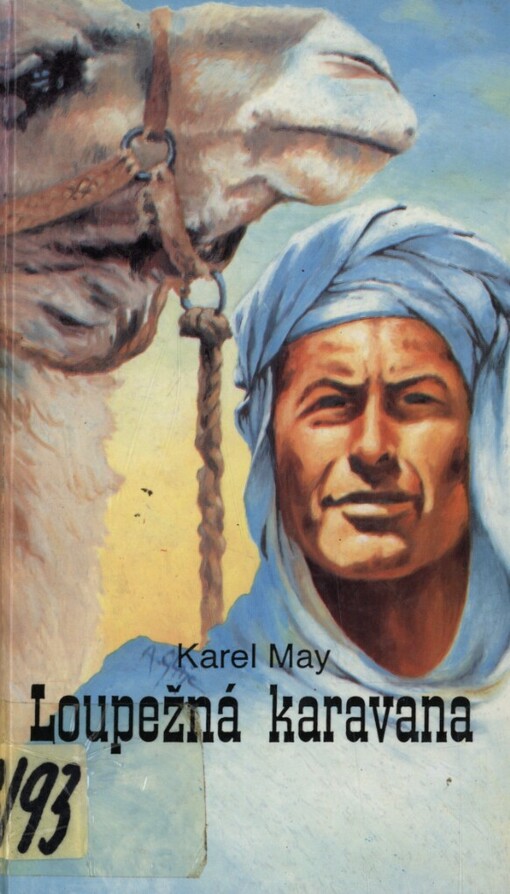 Loupežná karavana: cestopisný román