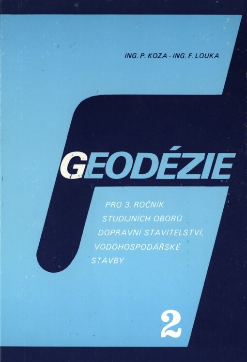 Geodézie II :Učebnice pro 3. roč. stud. oboru dopravní stavitelství a vodohospod. stavby