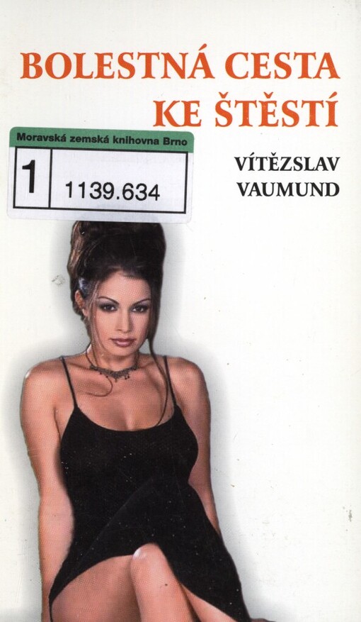 Bolestná cesta ke štěstí