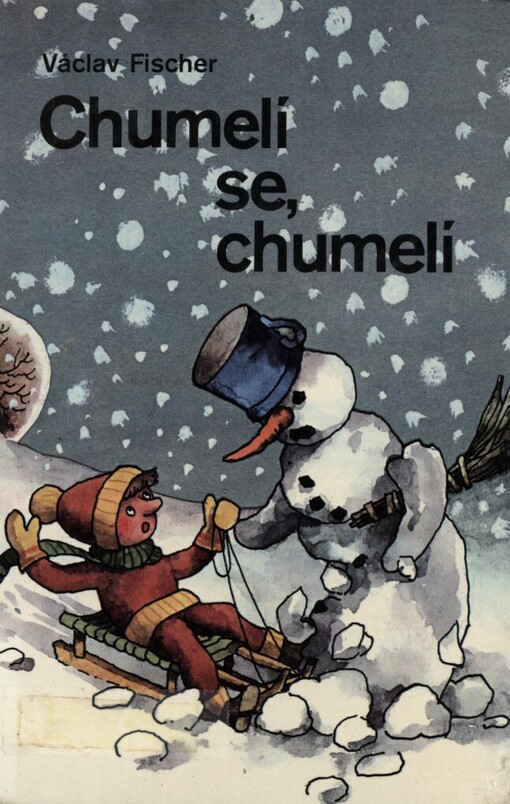 Chumelí se, chumelí