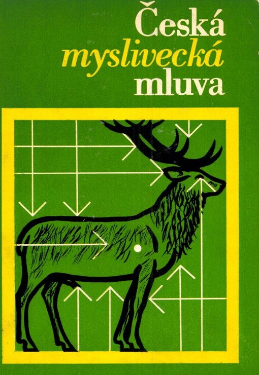 Česká myslivecká mluva