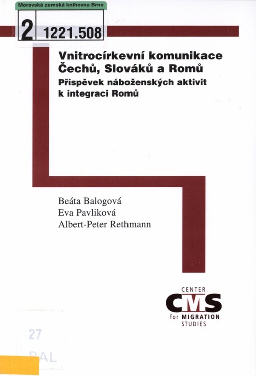 Vnitrocírkevní komunikace Čechů, Slováků a Romů: příspěvek náboženských aktivit k integraci Romů