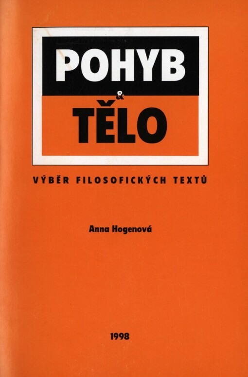 Pohyb a tělo: výběr filosofických textů