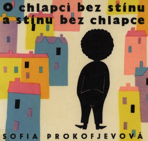 O chlapci bez stínu a stínu bez chlapce