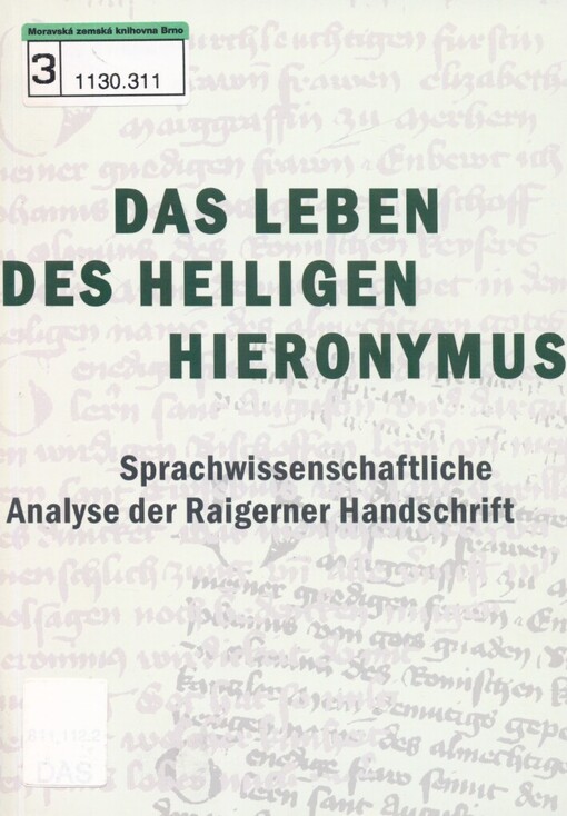 Leben des heiligen Hieronymus: Sprachwissenschaftliche Analyse der Raigerner Handschrift