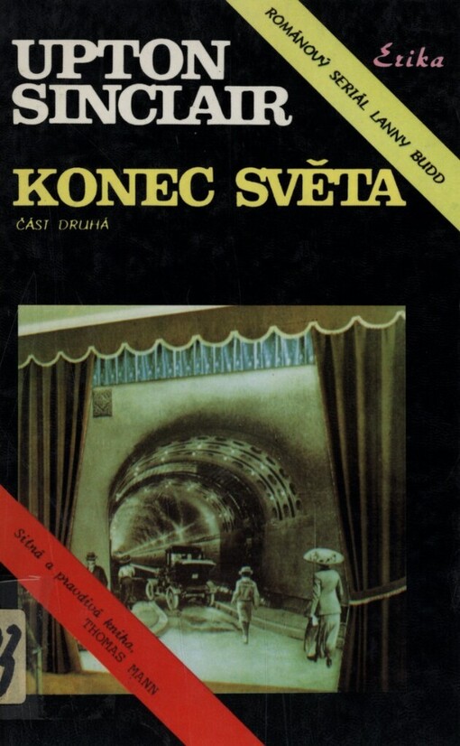 Konec světa: románový seriál Lanny Budd, 1. vyd. v Erice