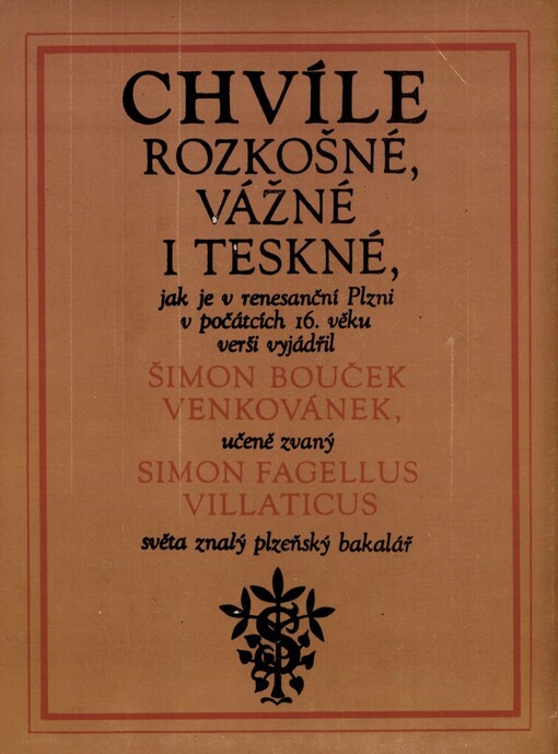 Chvíle rozkošné, vážné i teskné