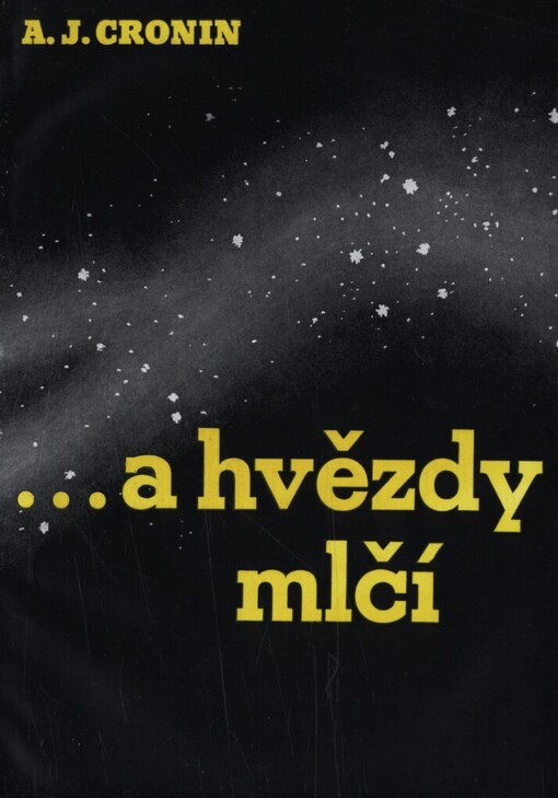 --a hvězdy mlčí :román
