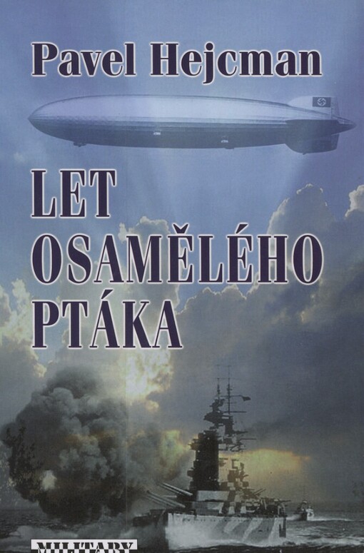 Let osamělého ptáka, Vyd. 3.