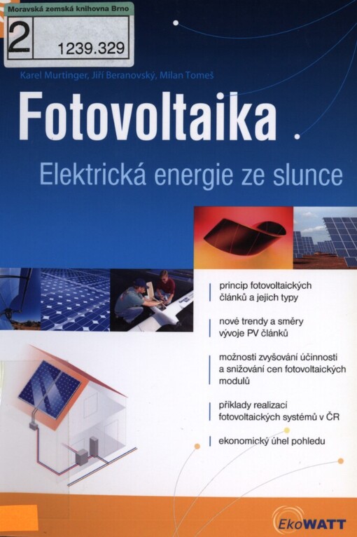 Fotovoltaika: elektrická energie ze slunce