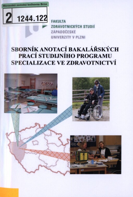 Sborník anotací bakalářských prací studijního programu Specializace ve zdravotnictví