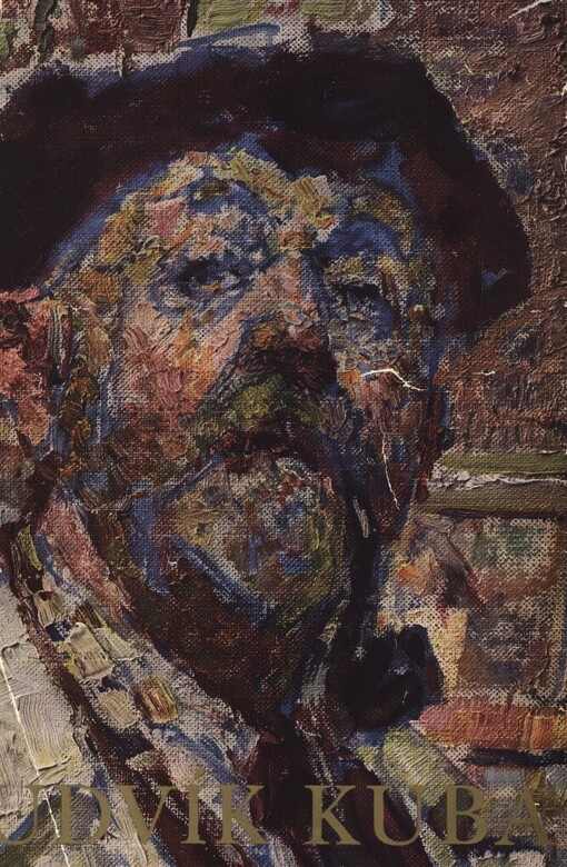 Ludvík Kuba, malíř =[Ljudvik Kuba, chudožnik-živopisec = The Painter Ludvík Kuba = Ludvík Kuba, peintre