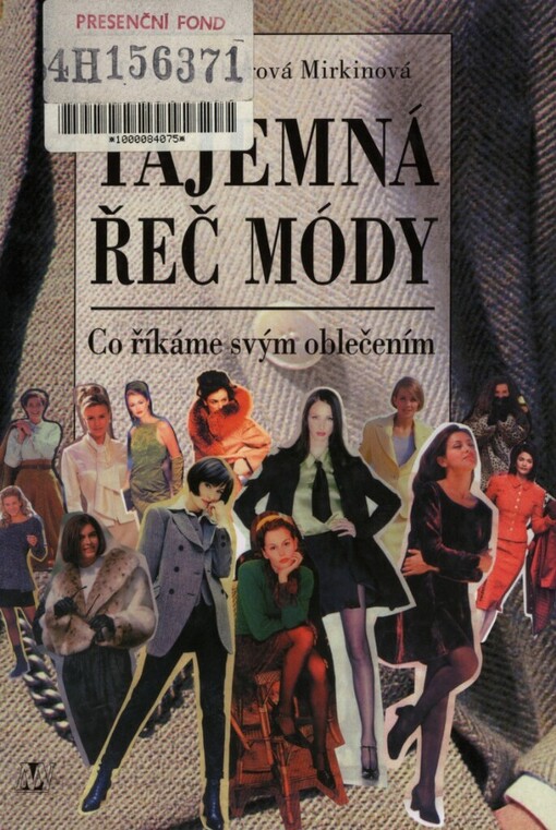 Tajemná řeč módy: co říkáme svým oblečením