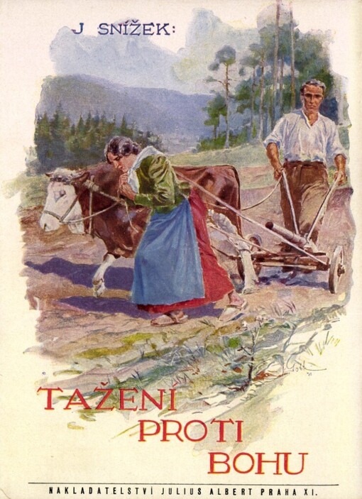 Tažení proti Bohu :původní román