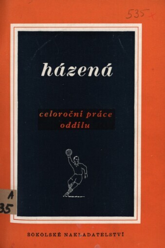 Házená :Celoroční práce oddílu
