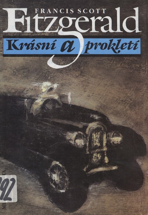 Krásní a prokletí ; Z angl.orig.přel.Vladimíra Žáková ; ilustr.Josef Mištera ; doslov naps.Lubomír Dorůžka
