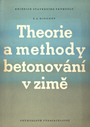 Theorie a methody betonování v zimě