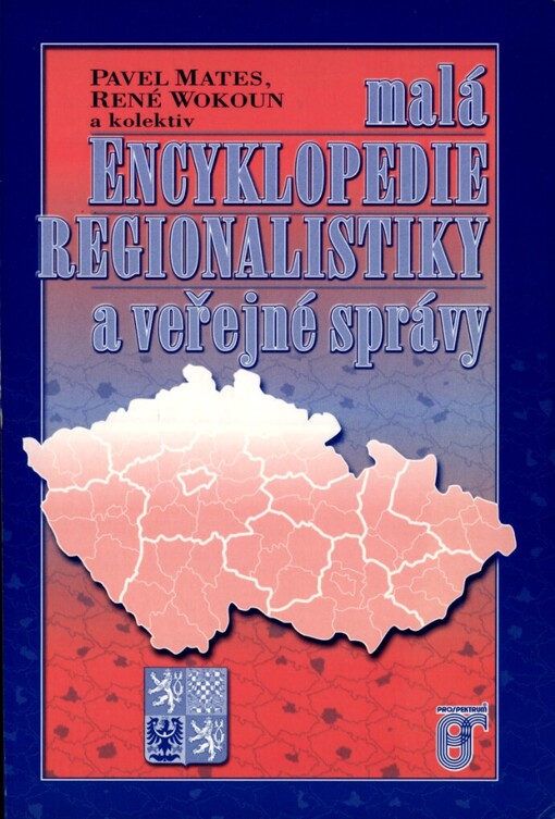 Malá encyklopedie regionalistiky a veřejné správy