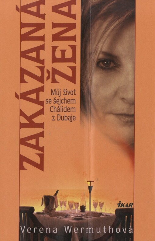 Zakázaná žena: můj život se šejchem Chálidem z Dubaje
