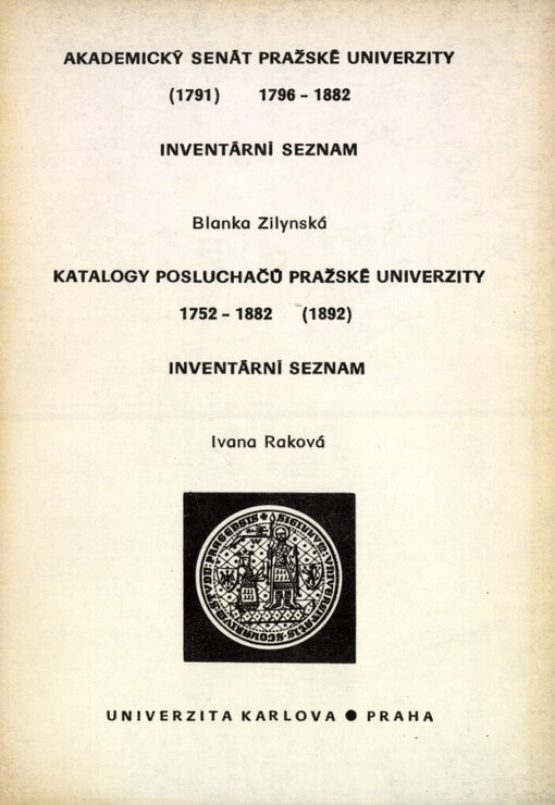 Akademický senát pražské university (1791) 1796-1882 :inventární seznam