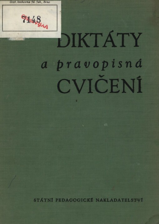 Diktáty a pravopisná cvičení :pomocná kniha pro učitele českého jazyka na základní devítileté škole