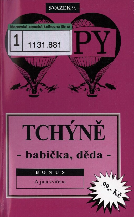 Tchýně - babička, děda: Bonus: A jiná zvířena