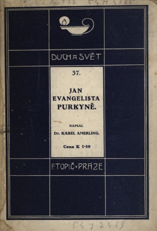 Jan Evangelista Purkyně :badatel, reformátor a buditel