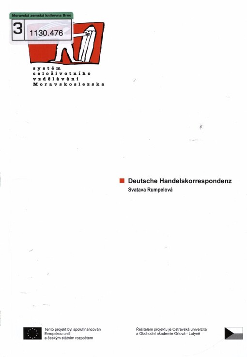 Deutsche Handelskorrespondenz: [studijní materiály pro distanční kurz Obchodní korespondence v německém jazyce]