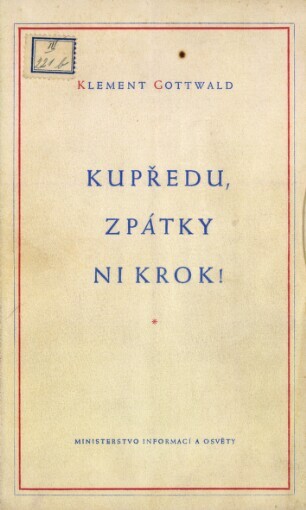 Kupředu, zpátky ni krok! :(Únor 1948)