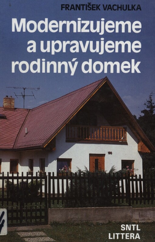 Modernizujeme a upravujeme rodinný domek