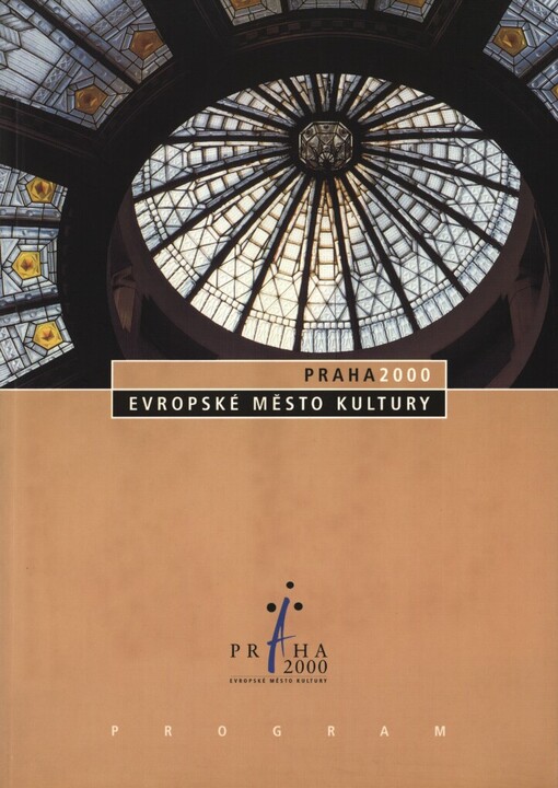 Praha 2000 :evropské město kultury : program