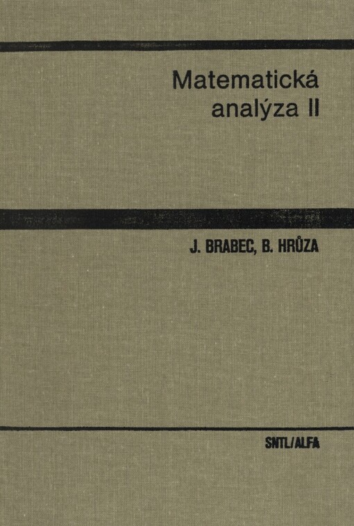 Matematická analýza II :vysokošk. učebnice pro elektrotechn. fakulty vys. škol techn.