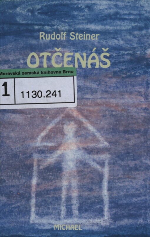Otčenáš: esoterní úvaha