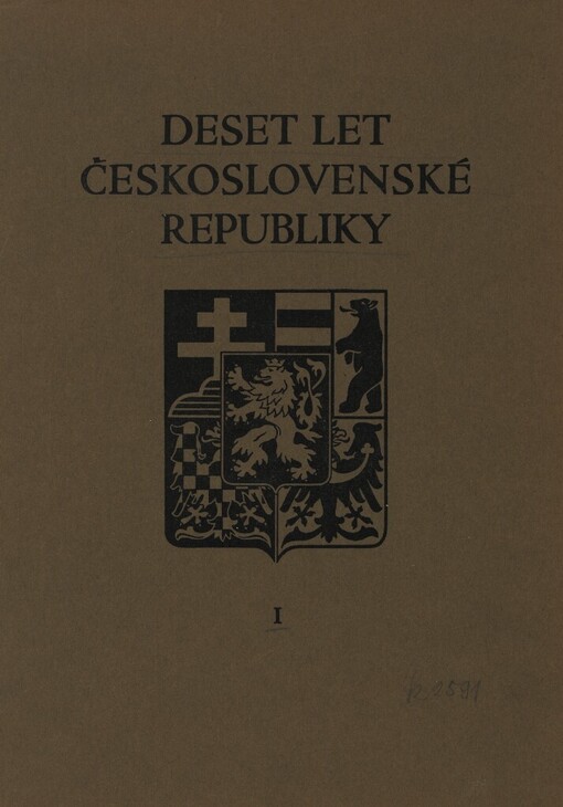 Deset let Československé republiky.