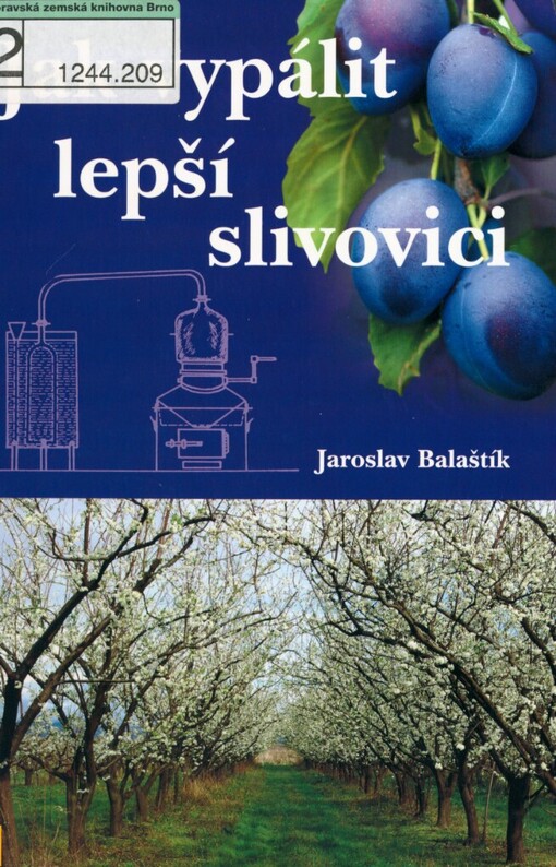 Jak vypálit lepší slivovici