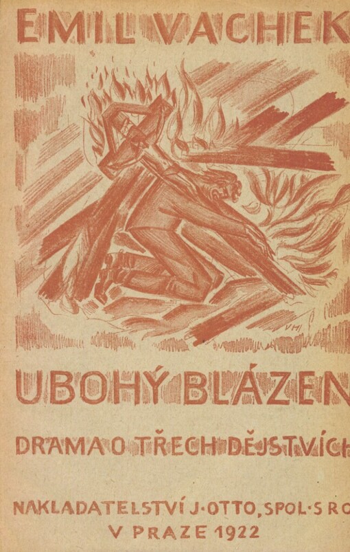 Ubohý blázen :drama o třech dějstvích