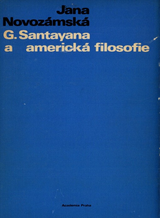 G. Santayana a americká filosofie