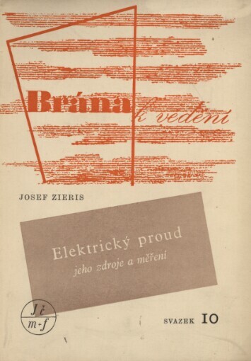 Elektrický proud, jeho zdroje a měření